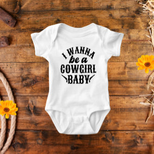 Ik wil een cowgirl-baby zijn romper