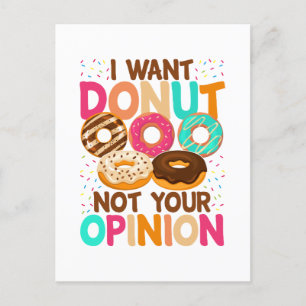 Ik wil een donut, niet jouw mening briefkaart