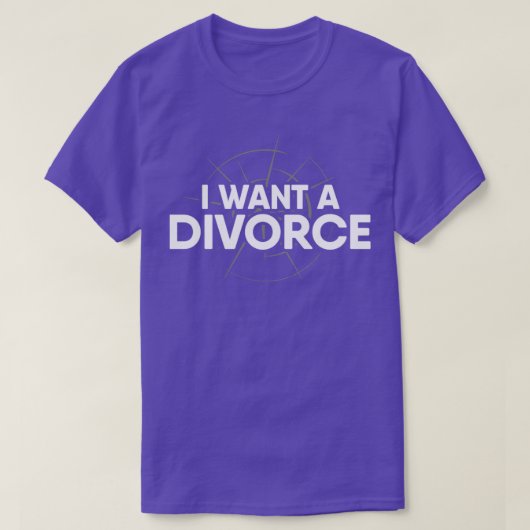 Ik wil een echtscheiding t-shirt (Design voorkant)