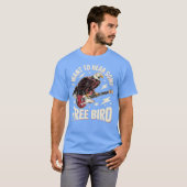 Ik wil een gratis vogel horen t-shirt (Voorkant volledig)