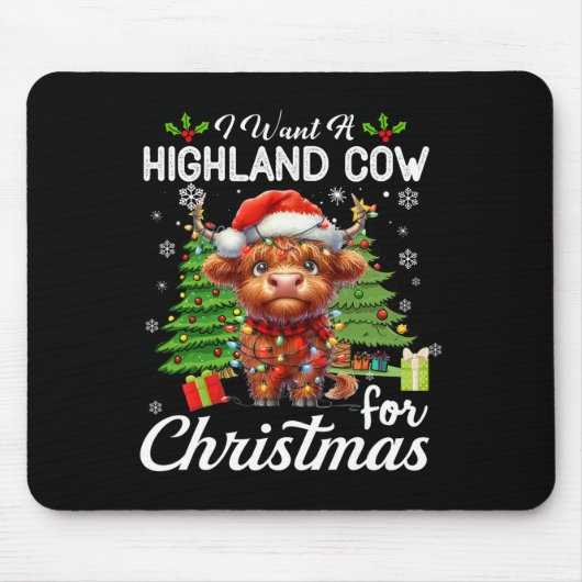 Ik wil een Highland Koe voor kerst Schattigee gesc Muismat (Voorkant)