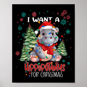 Ik wil een hippopotamus voor de kerstvakantie. poster