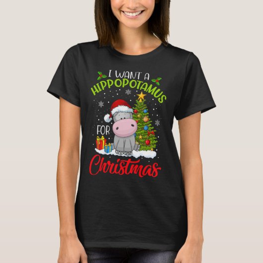 Ik wil een hippopotamus voor de kerstvakantie. t-shirt (Voorkant)