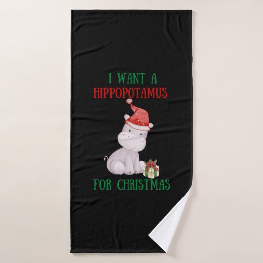 Ik wil een hippopotamus voor Kerstmis. Badhanddoek (Badhanddoek)