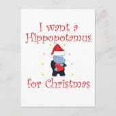Ik wil een hippopotamus voor Kerstmis. Briefkaart (Voorkant)