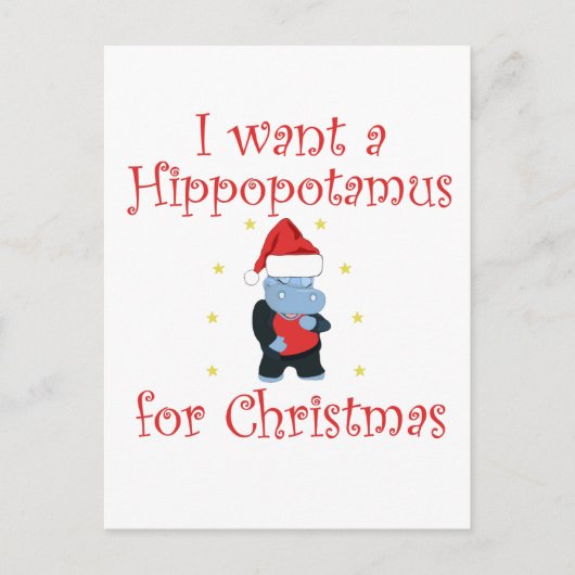Ik wil een hippopotamus voor Kerstmis. Briefkaart (Voorkant)