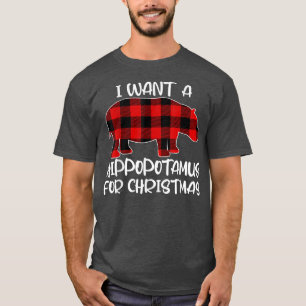 Ik wil een hippopotamus voor Kerstmis Hippo Buffal T-shirt