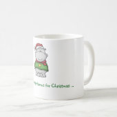 Ik wil een Hippopotamus voor Kerstmis - Hippo Desi Koffiemok (Voorkant rechts)