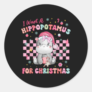 Ik wil een hippopotamus voor Kerstmis hippo-Kind Ronde Sticker