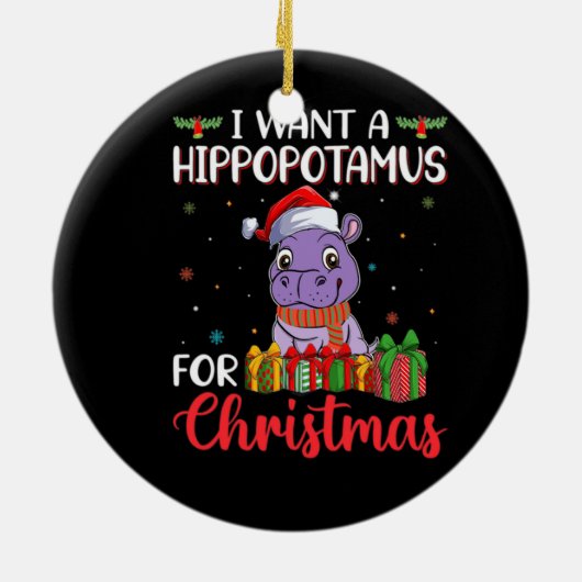 Ik wil een hippopotamus voor kerstmis. keramisch ornament (Achterkant)