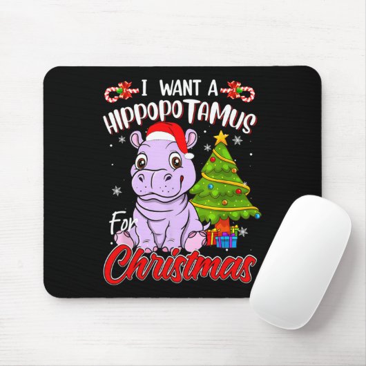 Ik wil een hippopotamus voor Kerstmis. Muismat (Met muis)