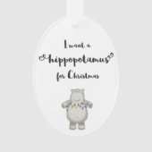 Ik wil een Hippopotamus voor Kerstmis. Ornament (voorkant)