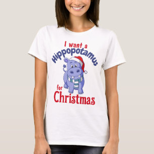 Ik wil een Hippopotamus voor Kerstmis. T-shirt