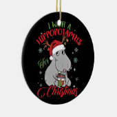 Ik wil een hippopotamus voor kerstvakantie hippo keramisch ornament (Rechts)