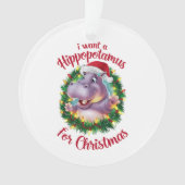 Ik wil een hippopotamus voor kerstvakantie hippo ornament (voorkant)