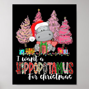 Ik wil een hippopotamus voor kerstvakantie hippo v poster