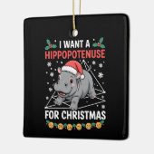 Ik wil een hippopotenuse voor kerst Wiskunde docen Keramisch Ornament (Links)