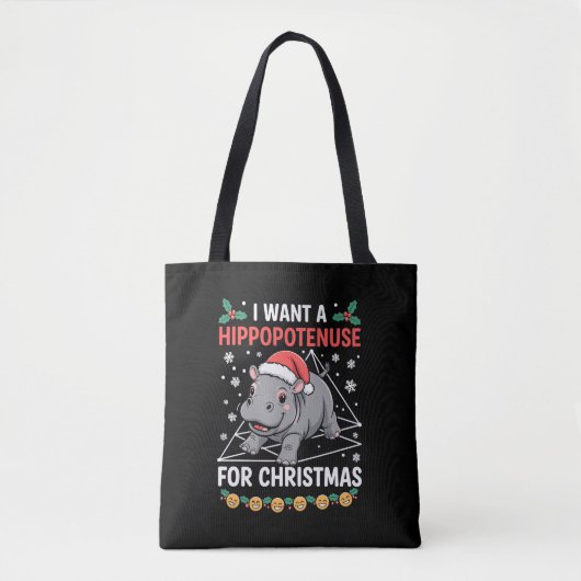 Ik wil een hippopotenuse voor kerst Wiskunde docen Tote Bag (Voorkant)