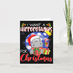Ik wil een Hiptamus voor Kerstmis Kerst Hip Voor K Kaart