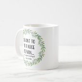 Ik wil een leuke persoonlijkheidsnaam zijn koffiemok (Voorkant links)