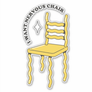 IK WIL EEN NERVOUS VOORZITTER STICKER