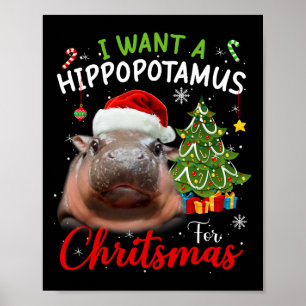 Ik wil een nijlpaard Kerst Grappig nijlpaard Moo D Poster