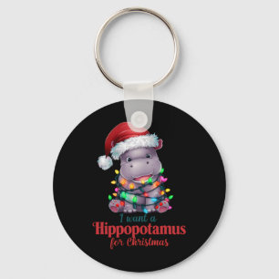 Ik wil een nijlpaard kerst Schattige nijlpaard San Sleutelhanger