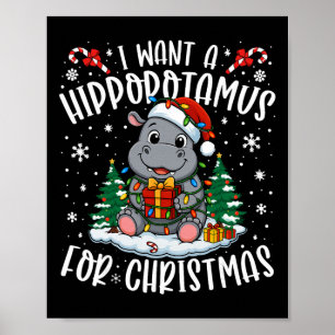 Ik Wil Een Nijlpaard Kerstmis Xmas Nijlpaard Liefh Poster