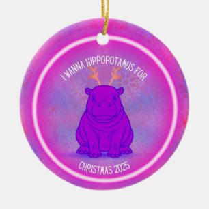 Ik wil een nijlpaard met Kerstmis - Paars Keramisch Ornament