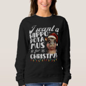 Ik wil een nijlpaard voor kerst Schattige nijlpaar Trui (Voorkant)