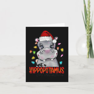 Ik wil een nijlpaard voor Kerstmis Ba1 Kaart
