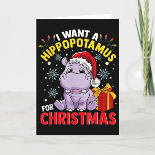 Ik wil een nijlpaard voor kerstmis kaart