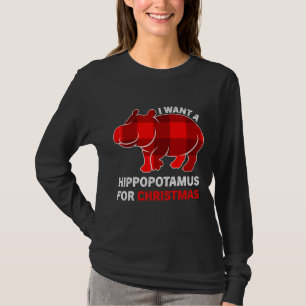 Ik wil een nijlpaard voor kerstmis Kerstmis voor k T-shirt