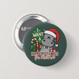 Ik wil een nijlpaard voor Kerstmis Nijlpaard Famil Ronde Button 5,7 Cm