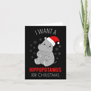 Ik wil een nijlpaard voor Kerstmis - Xmas Hippo H Kaart
