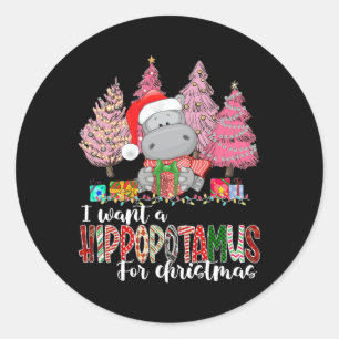 Ik wil een nijlpaard voor kerstmis Xmas nijlpaard Ronde Sticker