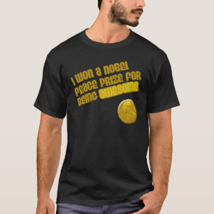 Ik wil een Nobelprijs voor de vrede voor het Gewel T-shirt