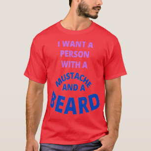 Ik wil een persoon met een snor en een baard t-shirt