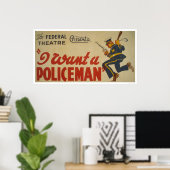 Ik wil een politieman uit 1936 WPA Poster (Thuiskantoor)