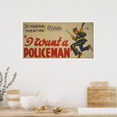 Ik wil een politieman uit 1936 WPA Poster (Keuken)