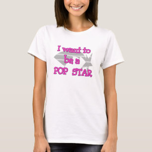 Ik wil een Pop ster worden T-shirt