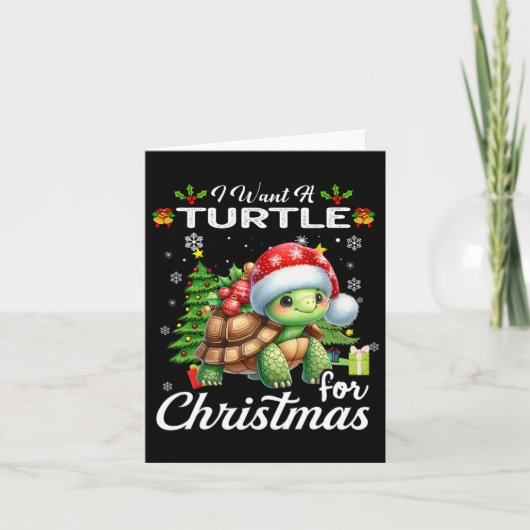 Ik wil een schildpad voor kerst Schattigee geschen Kaart (Voorkant)