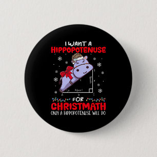 Ik Wil Een Schuine Zijde Voor Kerstmis Wiskunde Le Ronde Button 5,7 Cm