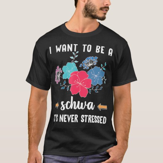 Ik wil een Schwa-leraar logopedie worden T-shirt (Voorkant)
