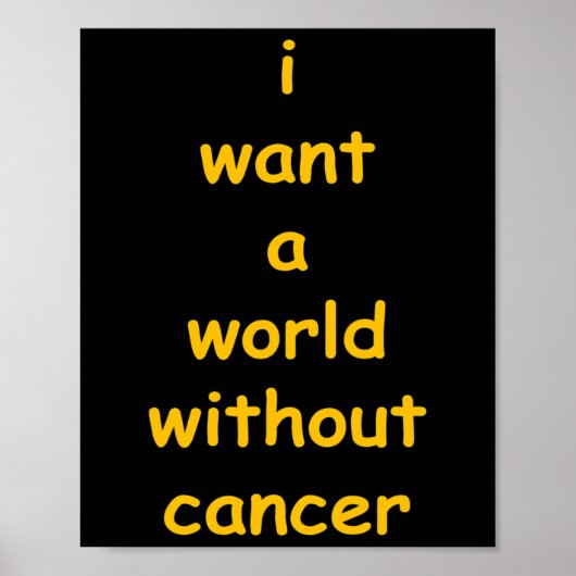 Ik wil een wereld zonder kanker poster (Voorkant)