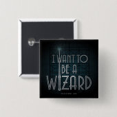 Ik wil een wizard worden vierkante button 5,1 cm (Voorkant /achterkant)
