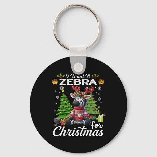 Ik wil een Zebra voor kerst Schattigee geschenken Sleutelhanger (Voorkant)