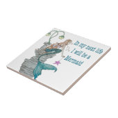 Ik wil een Zeemeermin worden Tegeltje (Zijkant)
