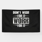 Ik wil er niet voor werken spandoek (Horizontaal)