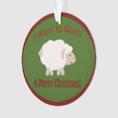 Ik wil Ewe een prettig kerstfeest wensen Ornament (voorkant)